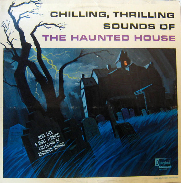 Chilling, Thrilling Sounds Of The Haunted House